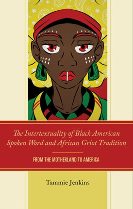 The Intertextuality of Black American Spoken Word