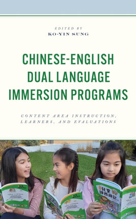 ChineseEnglish Dual Language Immersion Programs