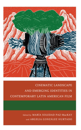 Cinematic Landscape and Emerging Identities in