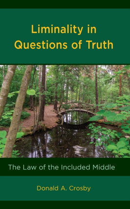 Liminality in Questions of Truth: The Law of the