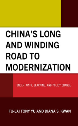 China’s Long and Winding Road to Modernization: