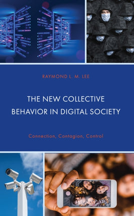 The New Collective Behavior in Digital Society:
