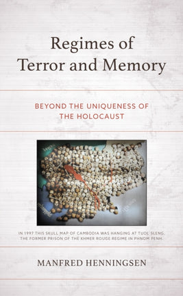 Regimes of Terror and Memory: Beyond the
