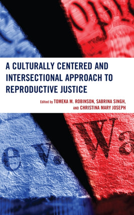 A Culturally Centered and Intersectional Approach
