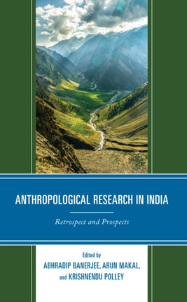 Anthropological Research in India: Retrospect and