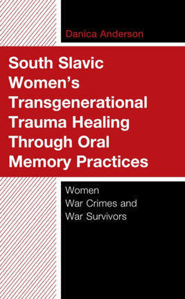 South Slavic Women’s Transgenerational Trauma