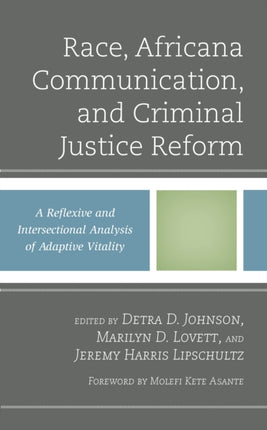 Race Africana Communication and Criminal Justice
