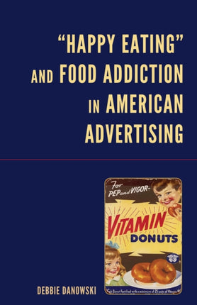 “Happy Eating” and Food Addiction in American