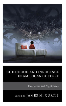 Childhood and Innocence in American Culture: