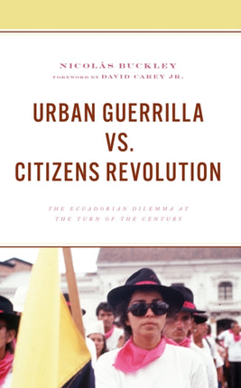 Urban Guerrilla vs. Citizens Revolution: The