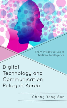 Digital Technology and Communication Policy in