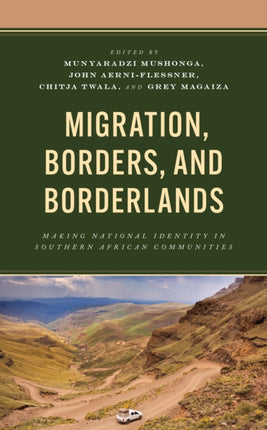 Migration, Borders, and Borderlands: Making