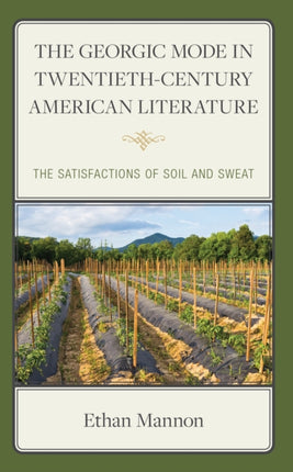 The Georgic Mode in TwentiethCentury American