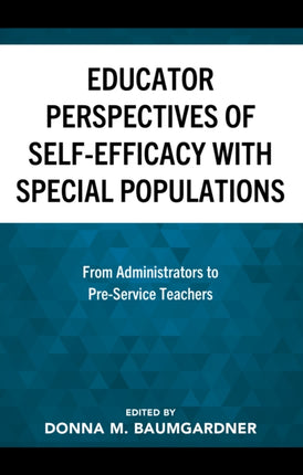 Educator Perspectives of SelfEfficacy with Special Populations