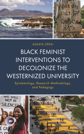 Black Feminist Interventions to Decolonize the