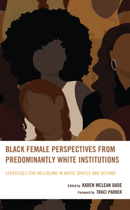 Black Female Perspectives from Predominantly