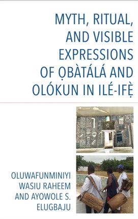 Myth Ritual and Visible Expressions of Obatala