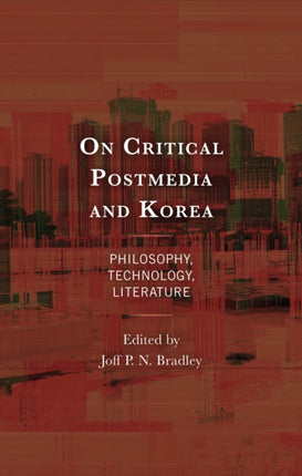 On Critical Postmedia and Korea