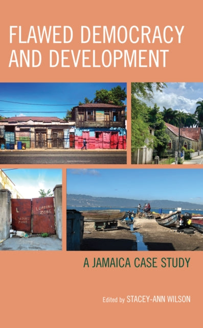 Flawed Democracy and Development: A Jamaica Case