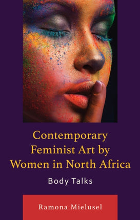 Contemporary Feminist Art by Women in North
