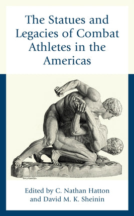 The Statues and Legacies of Combat Athletes in