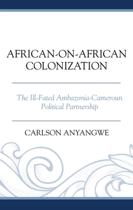 AfricanonAfrican Colonization