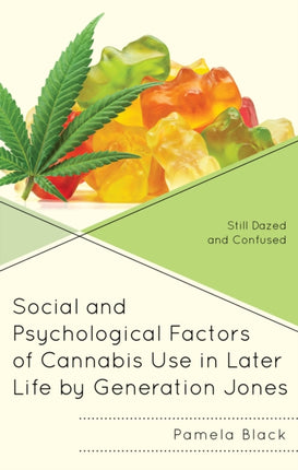 Social and Psychological Factors of Cannabis Use