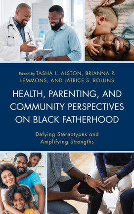 Health Parenting and Community Perspectives on
