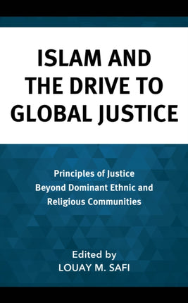 Islam and the Drive to Global Justice: Principles