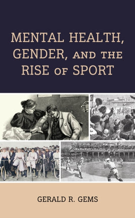Mental Health Gender and the Rise of Sport
