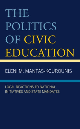 The Politics of Civic Education
