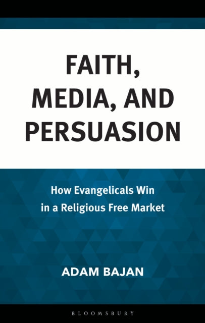 Faith Media and Persuasion