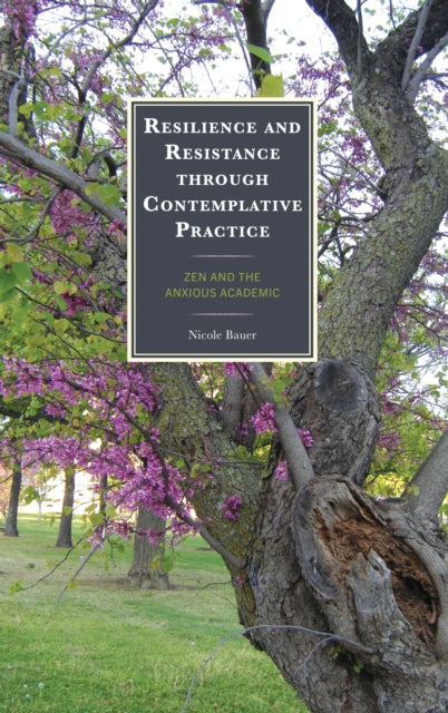 Resilience and Resistance through Contemplative