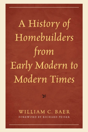 A History of Homebuilders from Early Modern to