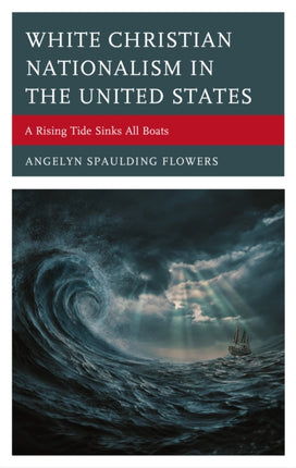 White Christian Nationalism in the United States
