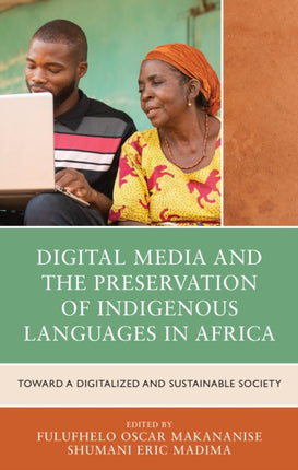 Digital Media and the Preservation of Indigenous