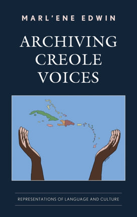 Archiving Creole Voices