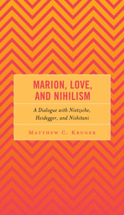 Marion Love and Nihilism