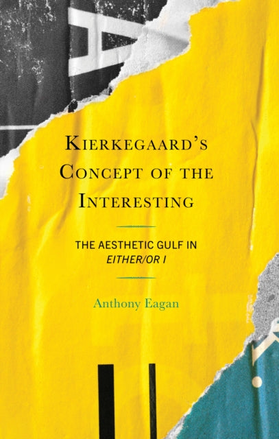 Kierkegaards Concept of the Interesting