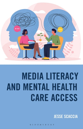 The Media Literacy of Mental Health Care Access