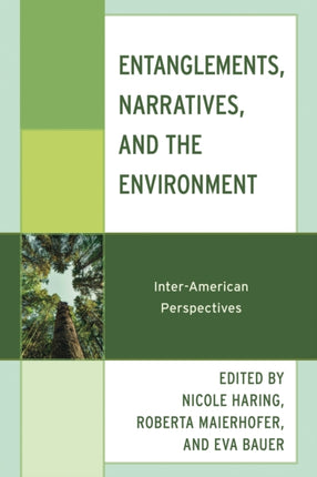 Entanglements Narratives and the Environment