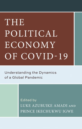 The Political Economy of Covid19