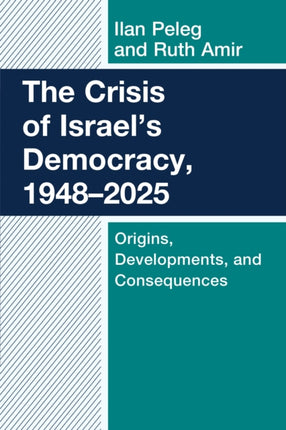 The Crisis of Israeli Democracy 19482024