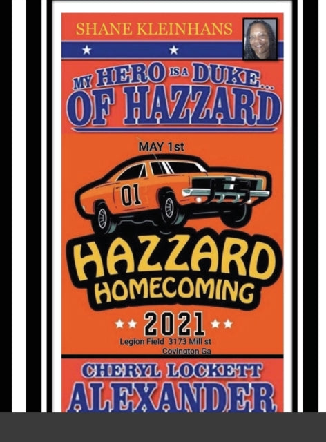 My Hero Is a Duke...of Hazzard Shane Kleinhans