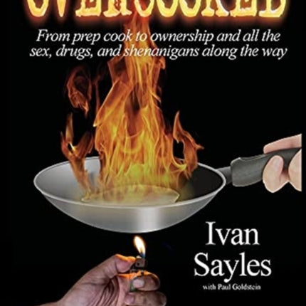 Overcooked: From prep cook to ownership and all