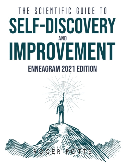 The Scientific Guide to Self Discovery and