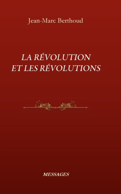 La Révolution Et Les Révolutions