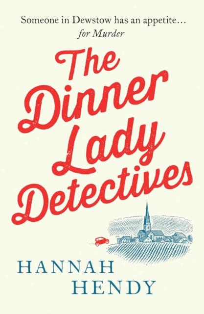 The Dinner Lady Detectives