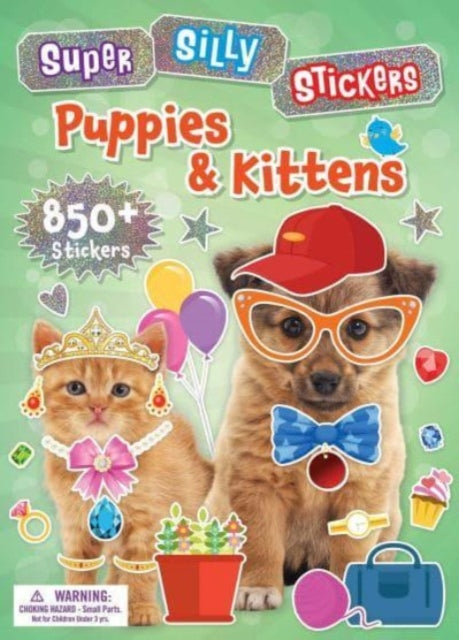 Super Silly Stickers Puppies  Kittens