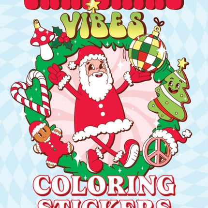 Christmas Vibes Coloring Stickers
